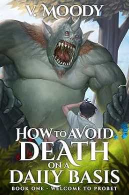 How To Avoid Death On A Daily Basis Book 1