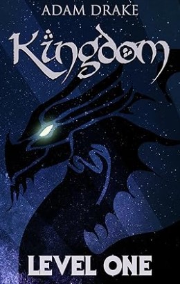 Kingdom Level One - New Edition: LitRPG